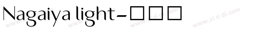 Nagaiya light字体转换